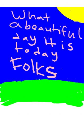 Blue skies, green grass, and a cheerful greeting under the sun 